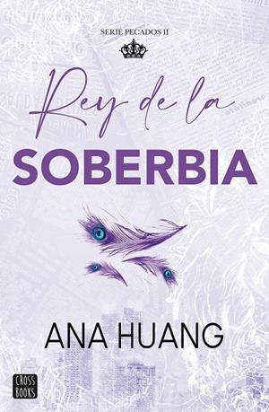 Pecados #02. Rey de la soberbia | 9788408293576 | Huang, Ana | Librería online de Figueres / Empordà