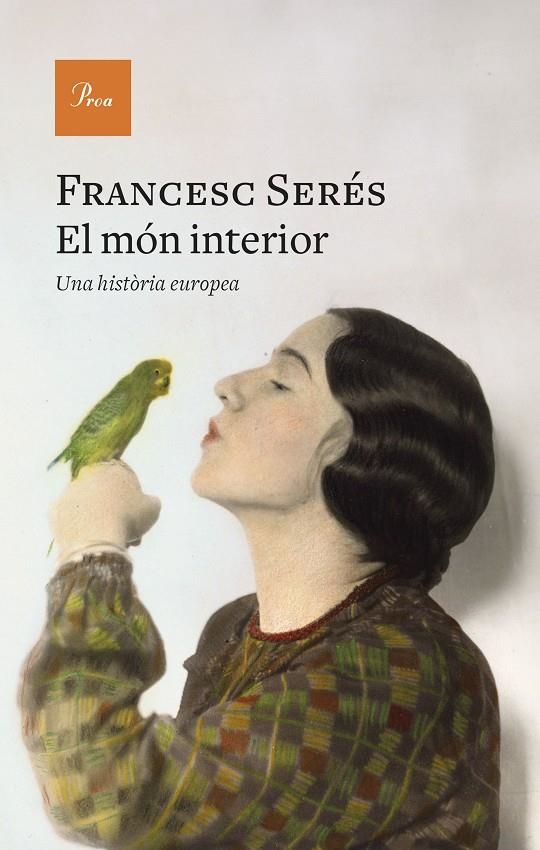 El món interior | 9788419657831 | Serés Guillen, Francesc | Librería online de Figueres / Empordà