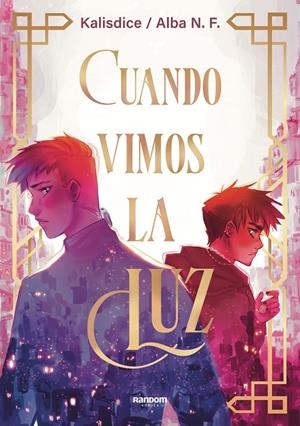Cuando vimos la luz | 9788419441102 | N.F. (Kalisdice), Alba | Librería online de Figueres / Empordà