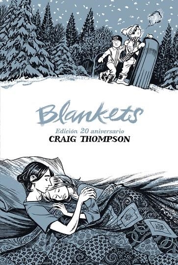 Blankets. Edición 20 aniversario | 9788419670700 | Thompson, Craig | Librería online de Figueres / Empordà