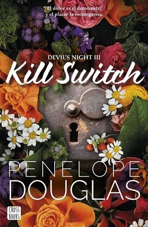 Devil's Night #03. Kill Switch | 9788408293583 | Douglas, Penelope | Librería online de Figueres / Empordà