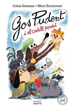 Gos Pudent i el cadell perdut | 9788410025837 | Gutman, Colas | Librería online de Figueres / Empordà