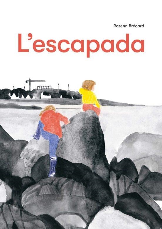 L'escapada | 9788412863123 | Brécard, Rozenn | Librería online de Figueres / Empordà