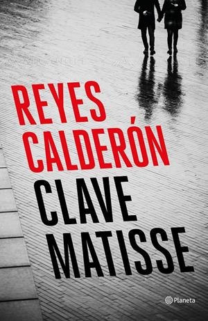 Clave Matisse | 9788408194392 | Calderón, Reyes | Llibreria online de Figueres i Empordà
