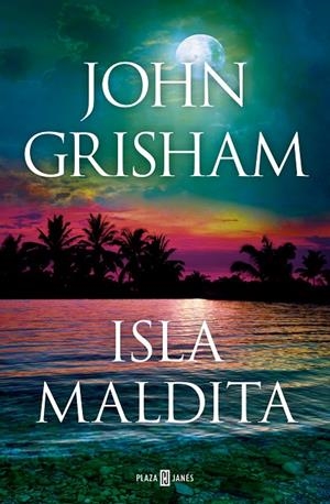 Isla maldita (Camino Island 3) | 9788401027925 | Grisham, John | Llibreria online de Figueres i Empordà