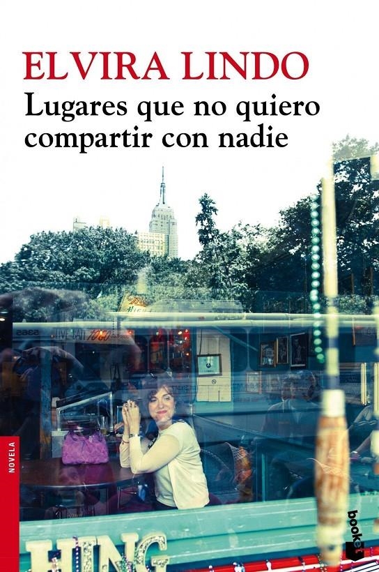 Lugares que no quiero compartir con nadie | 9788432215636 | Lindo, Elvira | Llibreria online de Figueres i Empordà