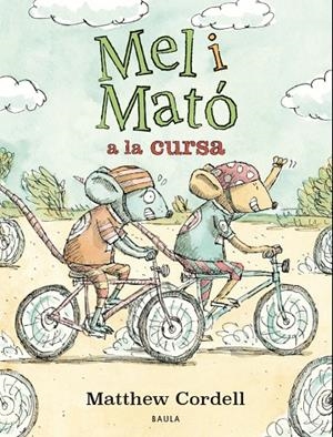 Mel i Mató a la cursa | 9788447953332 | Cordell, Matthew | Librería online de Figueres / Empordà