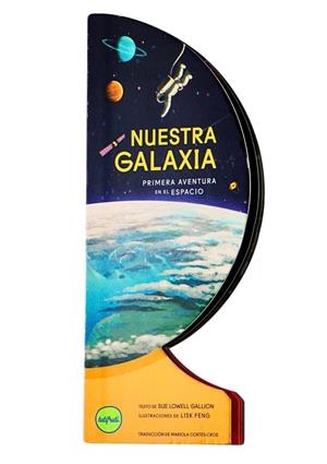 Nuestra Galaxia | 9788412795639 | Lowell Gallion, Sue | Librería online de Figueres / Empordà