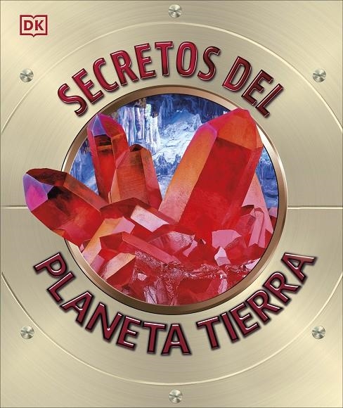 Secretos del planeta Tierra | 9780241702987 | DK | Llibreria online de Figueres i Empordà