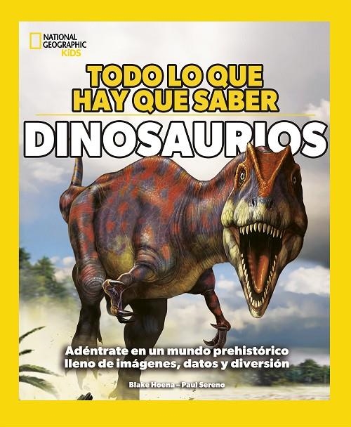 Todo lo que hay que saber - Dinosaurios | 9788482988733 | Hoena, Blake | Librería online de Figueres / Empordà