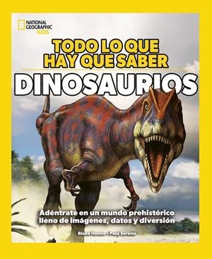Todo lo que hay que saber - Dinosaurios | 9788482988733 | Hoena, Blake | Llibreria online de Figueres i Empordà