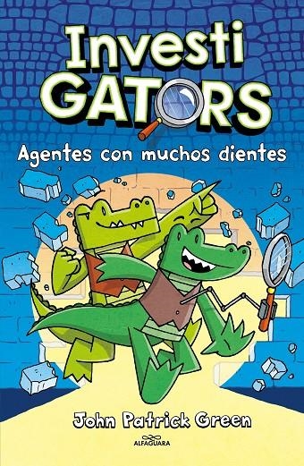 InvestiGators #01. Agentes con muchos dientes | 9788410190139 | Green, John Patrick | Llibreria online de Figueres i Empordà