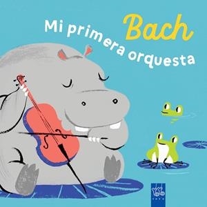 Bach. Mi primera orquesta | 9788408285946 | YOYO | Librería online de Figueres / Empordà