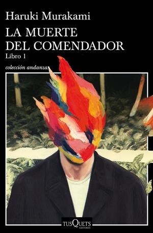 La muerte del comendador (Libro 1) | 9788490665640 | Murakami, Haruki | Librería online de Figueres / Empordà