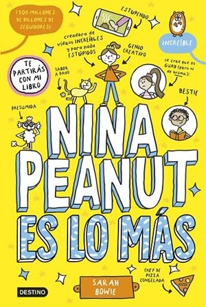 Nina Peanut #01. Nina Peanut es lo más | 9788408294023 | Bowie, Sarah | Llibreria online de Figueres i Empordà