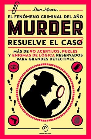 MURDER. RESUELVE EL CASO | 9788419834799 | Moore, Dan | Librería online de Figueres / Empordà