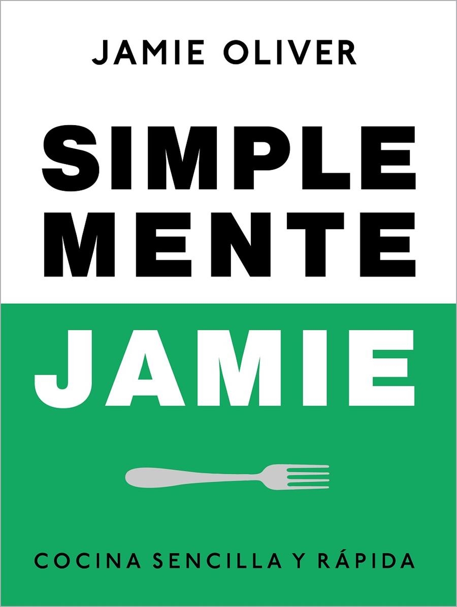 Simplemente Jamie | 9788425359866 | Oliver, Jamie | Librería online de Figueres / Empordà