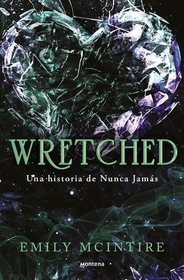 Wretched (Una historia de Nunca Jamás #03) | 9788410050921 | McIntire, Emily | Llibreria online de Figueres i Empordà