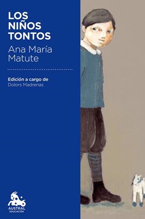 Los niños tontos | 9788423351121 | Ana María Matute | Llibreria online de Figueres i Empordà
