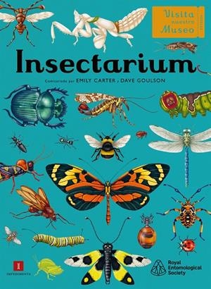 Insectarium | 9788419581617 | Carter, Emily/Goulson, Dave | Librería online de Figueres / Empordà