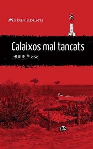 CALAIXOS MAL TANCATS - CAT | 9788419415332 | Arasa, Jaume | Librería online de Figueres / Empordà