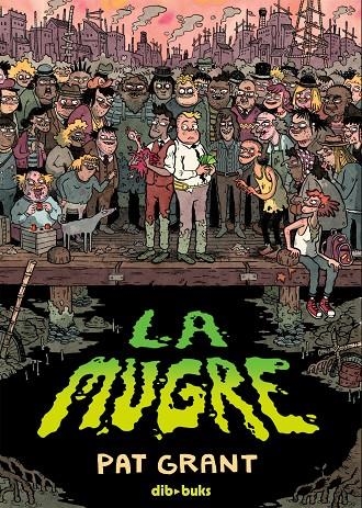 La mugre | 9788418266171 | Grant, Pat/McCabe, Fionn | Llibreria online de Figueres i Empordà