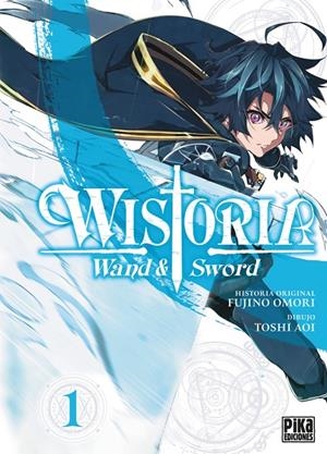 Wistoria. Wand & Sword #01 | 9788410450011 | Aoi, Toshi/Omori, Fujino | Llibreria online de Figueres i Empordà