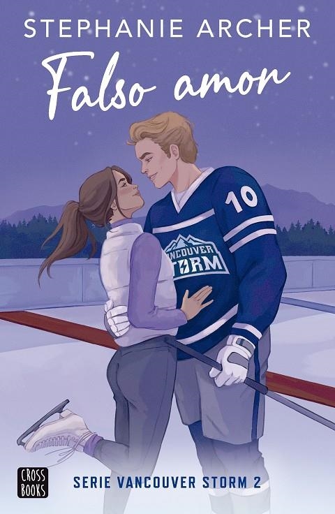Falso amor (Vancouver Storm #02) | 9788408294276 | Archer, Stephanie | Librería online de Figueres / Empordà
