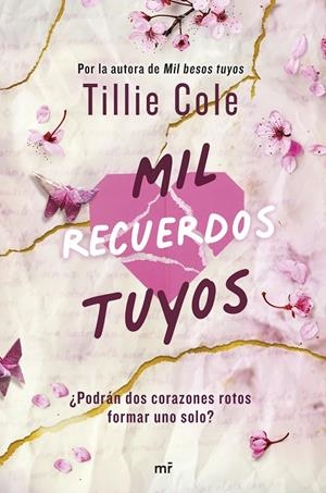 Mil recuerdos tuyos (Mil besos tuyos #02) | 9788427053243 | Cole, Tillie | Llibreria online de Figueres i Empordà