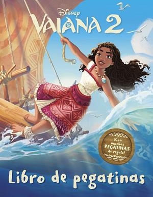 Vaiana 2. Libro de pegatinas | 9788410029453 | Disney | Librería online de Figueres / Empordà