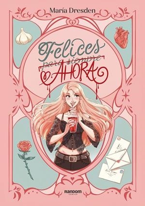 Felices ahora | 9788419441126 | Dresden, María | Librería online de Figueres / Empordà