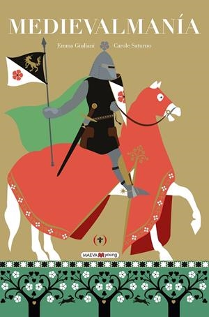 Medievalmanía | 9788419638960 | Giuliani, Emma/Saturno, Carole | Llibreria online de Figueres i Empordà