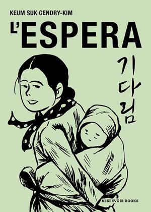 L'espera | 9788419940575 | Gendry-Kim, Keum Suk | Llibreria online de Figueres i Empordà