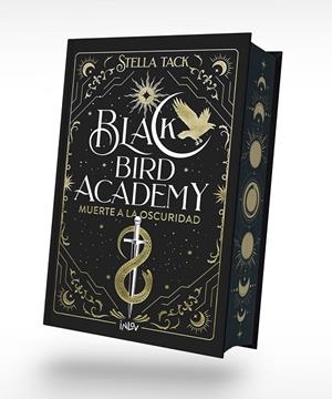 Black bird academy #01. Muerte a la oscuridad | 9788410399013 | Tack, Stella | Librería online de Figueres / Empordà