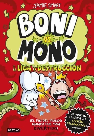 Boni vs. Mono #03. Boni vs. Mono y la Liga de la Destrucción | 9788408294016 | Smart, Jamie | Llibreria online de Figueres i Empordà