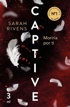 Captive #03. Moriría por ti | 9788427053250 | Rivens, Sarah | Llibreria online de Figueres i Empordà