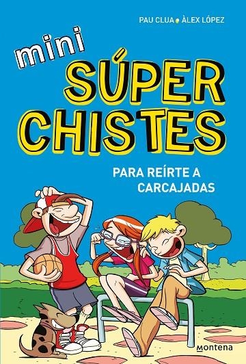 Mini Súper Chistes #01. Para reírte a carcajadas | 9788419975614 | Clua, Pau/López, Àlex | Llibreria online de Figueres i Empordà