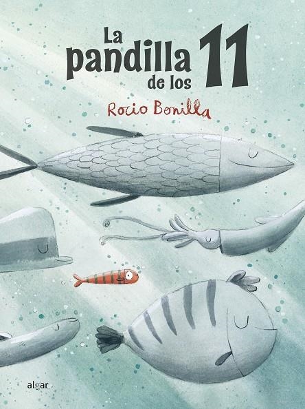 La pandilla de los 11 | 9788491425601 | Bonilla, Rocio | Llibreria online de Figueres i Empordà