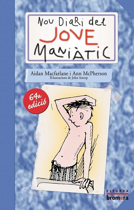 Nou Diari del jove maniàtic | 9788476604588 | MacFarlane, Aidan/McPherson, Ann | Llibreria online de Figueres i Empordà