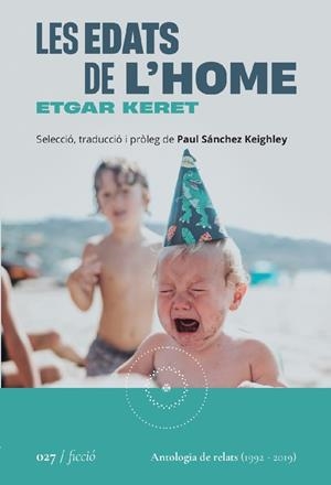 Les edats de l'home | 9788419059260 | Keret, Etgar/Sánchez Keighley, Paul | Llibreria online de Figueres i Empordà