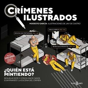 Crímenes ilustrados - ¿Quién está mintiendo? | 9788401031366 | García, Modesto | Librería online de Figueres / Empordà