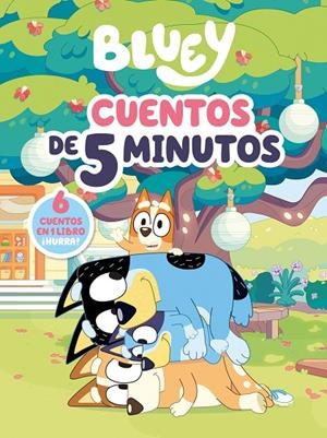 Bluey. Recopilatorio de cuentos - Cuentos de 5 minutos | 9788448869052 | Bluey | Librería online de Figueres / Empordà