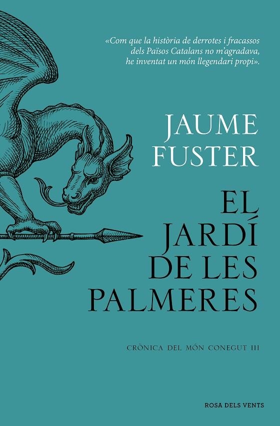El Jardí de les Palmeres (Crònica del Món Conegut #03) | 9788419756282 | Fuster, Jaume | Llibreria online de Figueres i Empordà