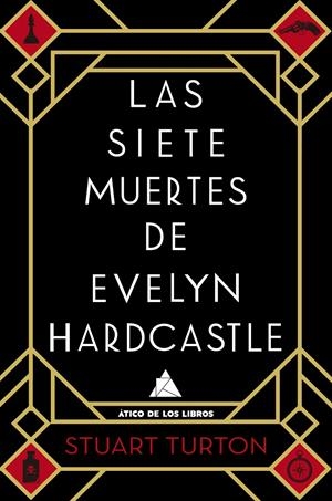 Las siete muertes de Evelyn Hardcastle | 9788416222810 | Turton, Stuart | Librería online de Figueres / Empordà