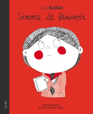 Petita & Gran Simone de Beauvoir | 9788490654859 | Sánchez Vegara, Mª Isabel | Librería online de Figueres / Empordà