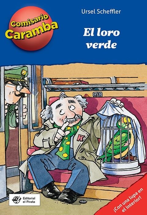 El loro verde (Comisario Caramba #04) | 9788494611575 | Scheffler, Ursel | Librería online de Figueres / Empordà