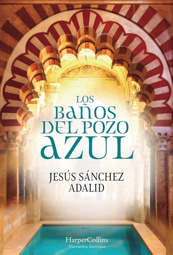 Los Baños del Pozo Azul | 9788491392323 | Sánchez Adalid, Jesús | Llibreria online de Figueres i Empordà