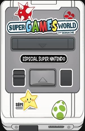 Super Games World | 9788491465652 | Bonache Rodríguez, Juan Carlos | Llibreria online de Figueres i Empordà