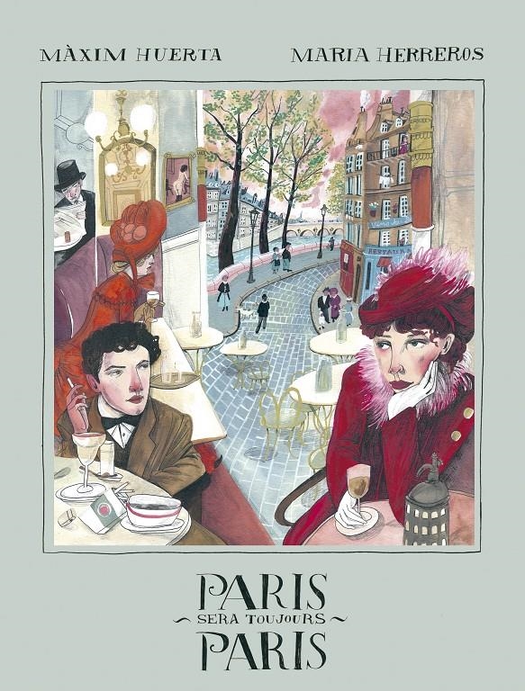 Paris sera toujours Paris | 9788416890828 | Huerta, Màxim/Herreros, Maria | Llibreria online de Figueres i Empordà