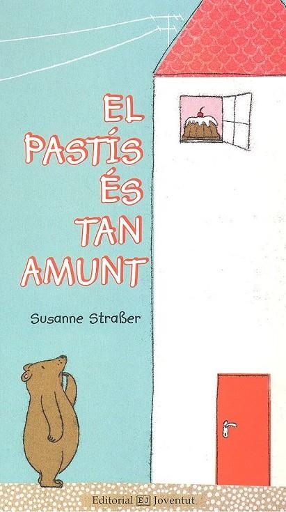 El pastís es tan amunt | 9788426142016 | Straber, Susanne | Llibreria online de Figueres i Empordà